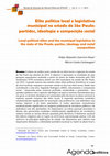 Research paper thumbnail of Elite política local e legislativo municipal no estado de São Paulo: partidos, ideologia e composição social