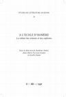 Research paper thumbnail of 'Thersite au bord du Nil. Homère et l’imaginaire des « wandering sophists » de Gaza', in Sandrine Dubel, Anne-Marie Favreau-Linder and Estelle Oudot (eds.), A l'école d'Homère. La culture des orateurs et des sophistes, Paris: Editions de la Rue d'Ulm, 2015, 217-228.