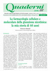 LA FARMACOLOGIA CELLULARE  E MOLECOLARE DELLA GIUNZIONE NICOTINICA: La mia storia di 40 anni Cover Page