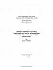 HOW DO ENERGY SECURITY AND EURO-ATLANTIC INTEGRATION CORRELATE IN THE SOUTHERN CAUCASUS? Cover Page