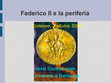 Research paper thumbnail of Federico II e la periferia