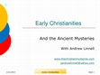 Early Christianities and the Ancient Mysteries - lecture slides (pdf) Cover Page