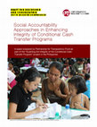 Research paper thumbnail of Social Accountability Approaches in Enhancing Integrity of Conditional Cash Transfer Programs