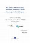 Research paper thumbnail of Ole Jensen and Ben Gidley: The Politics of Mainstreaming Immigrant Integration Policies: Case study of the United Kingdom