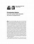 Privatization Nation: How the United States Became the Land of "Edupreneurs" Cover Page