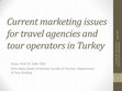 Research paper thumbnail of Outbound Turkish travel agency tour operator marketing issues DrZaferOter-Sofia31March2015