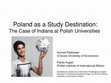 Research paper thumbnail of Poland as a Study Destination: The Case of Indians at Polish Universities