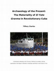 Archaeology of the Present: The Materiality of El Yate Granma in Revolutionary Cuba Cover Page