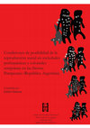 Research paper thumbnail of Condiciones de posibilidad de la reproducción social en sociedades prehispánicas y coloniales tempranas en las Sierras Pampeanas  (República Argentina)