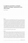 Research paper thumbnail of La audiencia social desde la televisión argentina. Tecnología y optimización de las redes sociales