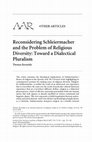 Reconsidering Schleiermacher and the Problem of Religious Diversity: Toward a Dialectical Pluralism Cover Page