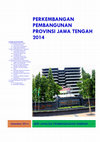 PERKEMBANGAN PEMBANGUNAN PROVINSI JAWA TENGAH 2014 Cover Page