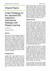 Research paper thumbnail of A New Pedagogy for the Japanese EFL Classroom: Instructional Redesign with Flipped Learning