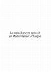 Research paper thumbnail of La main-d'oeuvre agricole en Méditerranée archaïque. Introduction et Conclusions