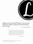 Research paper thumbnail of Religión sin dios, de Ronald Dworkin, México: Fondo de Cultura Económica, 2014.