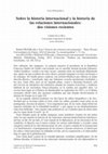 Research paper thumbnail of Sobre la historia internacional y la historia de las relaciones internacionales: dos visiones recientes (R. Frank, Pour l'histoire des relations internationales; J. Dülffer & W. Loth, Dimensionen internationaler Geschichte)