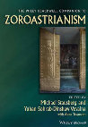 2015 Zarathustra’s Time and Homeland: Linguistic Perspectives. In: M. Stausberg and Y. Vevaina (eds.), The Wiley Blackwell Companion to Zoroastrianism. With the assistance of Anna Tessmann. Oxford: OUP 2015, 31–38. Cover Page