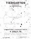 Research paper thumbnail of Tiergarten, Landscape of Transgression - Symposium,  Saturday 4 July 2015, Haus der Kulturen der Welt, Berlin