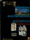 Research paper thumbnail of Los Procesos de abandono. Lo blanco y lo negro de la interpretación arqueológica