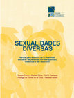 Research paper thumbnail of Sexualidades Diversas. Manual para la atención de la diversidad sexual en personas con discapacidad intelectual o del desarrollo