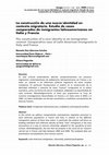 Research paper thumbnail of La construcción de una nueva identidad en contexto migratorio. Estudio de casos comparados de inmigrantes latinoamericanos en Italia y Francia