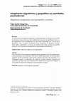 Research paper thumbnail of Imaginarios migratorios y geopolítica en sociedades posmodernas