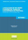 Research paper thumbnail of A IGUALDADE DE MULHERES E HOMENS NO TRABALHO E NO EMPREGO EM PORTUGAL Políticas e Circunstâncias