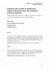 Research paper thumbnail of Imaginarios sobre la ciudad: las significaciones imaginarias del espacio urbano en los manifiestos Futurista y Estridentista