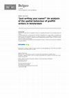 Research paper thumbnail of Just Writing Your Name? An Analysis of the spatial behaviour of graffiti writers in Amsterdam