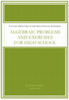 Algebraic Problems and Exercises for High School Cover Page