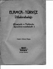 Research paper thumbnail of # 685  ELAMCA-TÜRKÇE DILAKRABALIĞI     (Elamich-Türkische Sprachverwandtshaft ) 1937  HAMIT  ZÜBEYR KOŞAY