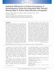 Research paper thumbnail of Individual Differences in Cortical Connections of Somatosensory Cortex Are Associated With Parental Rearing Style in Prairie Voles (Microtus ochrogaster