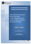 Aplicación de técnicas de Minería de Datos a datos obtenidos por el Centro Andaluz de Medio Ambiente (CEAMA) Realizado por Cover Page