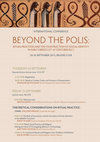 Research paper thumbnail of Beyond the Polis. Ritual Practices and the Construction of Social Identity in Early Greece (12th - 6th Centuries B.C.) : Change of location, 25 & 26 September 2015 at the Palais des Académies, Ecuries royales, Espace Baudouin