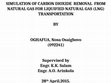 Research paper thumbnail of Simulation of carbon dioxide removal from natural gas for liquified natural gas transportation (LNG).