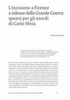 'L’incisione a Firenze a ridosso della Grande Guerra: spunti per gli esordi di Carlo Sbisà', in Carlo Sbisà: “ai quadri miei non dan libero passo”, atti del Convegno di Studi, Trieste, 22-23 maggio 2014, a cura di L. Caburlotto e M. De Grassi, Trieste 2014, pp. 69-96 Cover Page