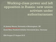 Research paper thumbnail of Working-class power and left opposition in Russia: new union activism under authoritarianism