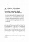 Research paper thumbnail of The Crucifixion as Theophany: Divine Visions in a Sermon by Anastasius Sinaita and on the Apse Wall of Santa Maria Antiqua, in: Journal of Late Antiquity 7.1 (2014): 65-85.