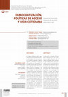 Research paper thumbnail of Democratización, políticas de acceso y vida cotidiana. Experiencias de reconocimiento de la TDA en contextos populares urbanos (Jujuy, 2012)