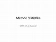 Research paper thumbnail of Metode Statistika