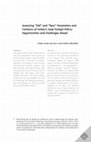 Research paper thumbnail of Assessing “Old” and “New” Parameters and Contours of Turkey's Iraqi foreign policy: Opportunities and Challenges Ahead, Strategiques Orients, N.2-2015, Summer 2015, L'Harmattan, Paris, France