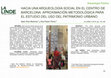 Research paper thumbnail of Hacia una arqueología social en el centro de Barcelona. Aproximación metodológica para el uso del patrimonio urbano. La Linde, 5-2015, pp. 140-192.