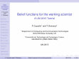 Research paper thumbnail of UAI 2015 Tutorial - Belief Functions for the Working Scientist