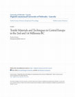 Textile materials and techniques in Central Europe in the 2nd and 1st millennium BC (2014). Textile Society of America Symposium Proceedings. Paper 914. http://digitalcommons.unl.edu/tsaconf/914 Cover Page