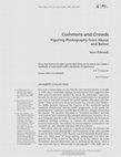 Research paper thumbnail of Crowds and Commons: Figuring Photography from Above and Below