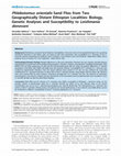 Research paper thumbnail of Phlebotomus orientalis Sand Flies from Two Geographically Distant Ethiopian Localities: Biology, Genetic Analyses and Susceptibility to Leishmania donovani