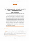 Research paper thumbnail of The Judicialization of Territorial Politics in Brazil, Colombia and Spain