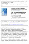 Research paper thumbnail of The 2012 Elections in Mexico: The Birth of a Consolidated Federal Democracy?