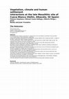 Research paper thumbnail of Vegetation, climate and human settlement interactions at the late Mesolithic site of Cueva Blanca (Hellín, Albacete, SE Spain)