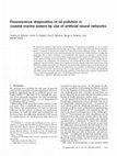 Research paper thumbnail of Fluorescence Diagnostics of Oil Pollution in Coastal Marine Waters by use of Artificial Neural Networks